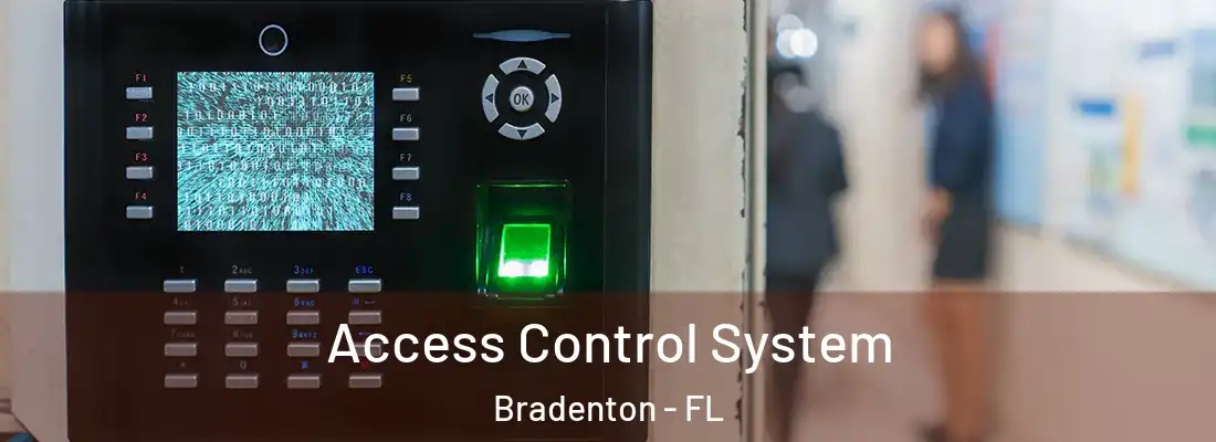 Access Control System Bradenton - FL