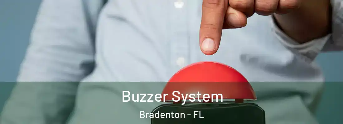  Buzzer System Bradenton - FL