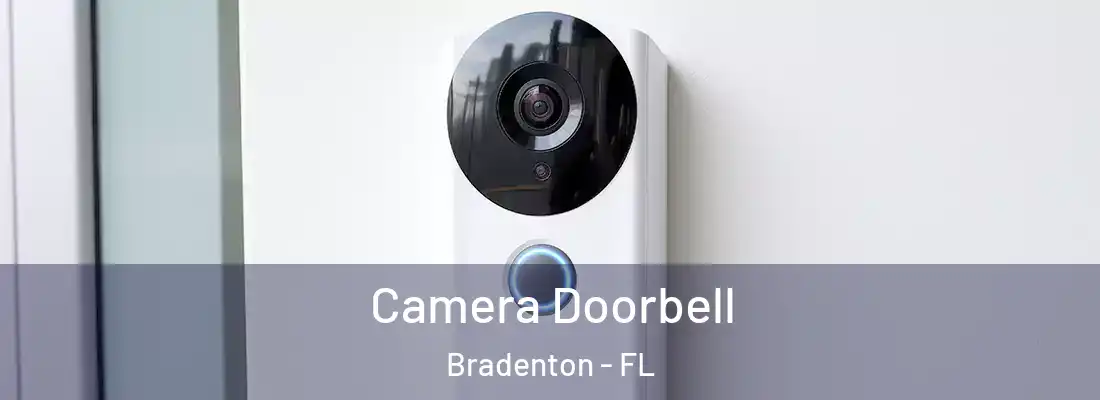  Camera Doorbell Bradenton - FL