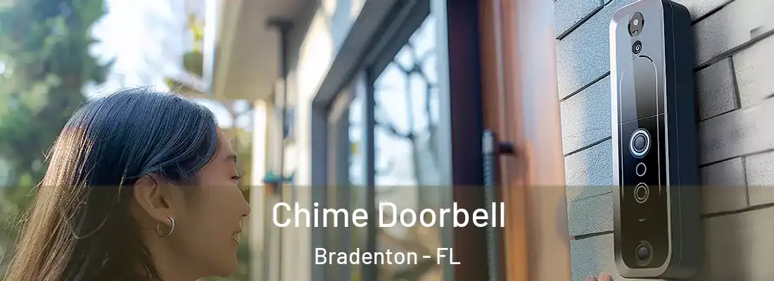  Chime Doorbell Bradenton - FL