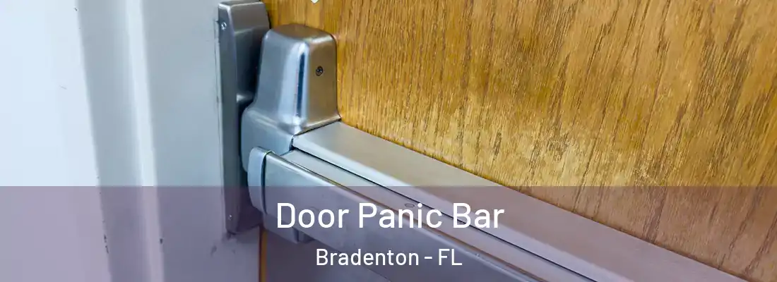  Door Panic Bar Bradenton - FL