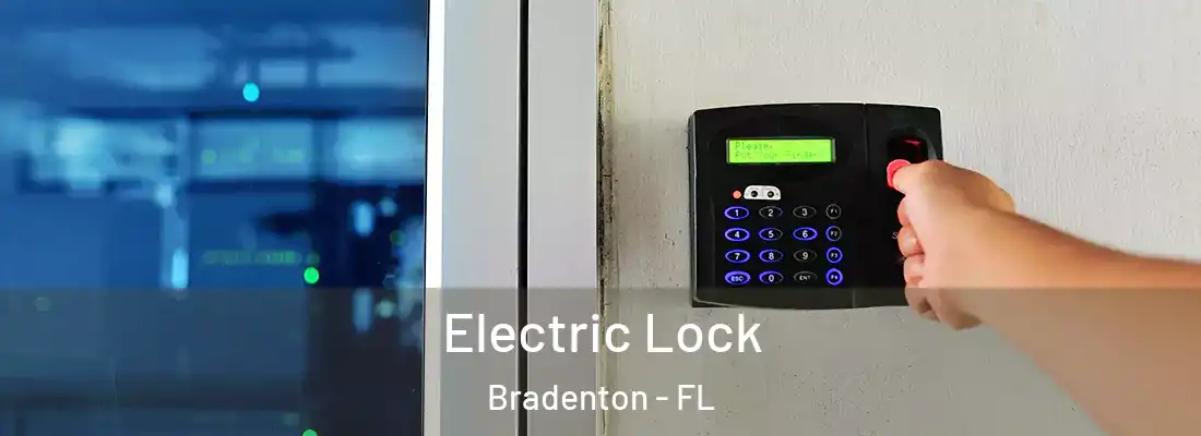 Electric Lock Bradenton - FL