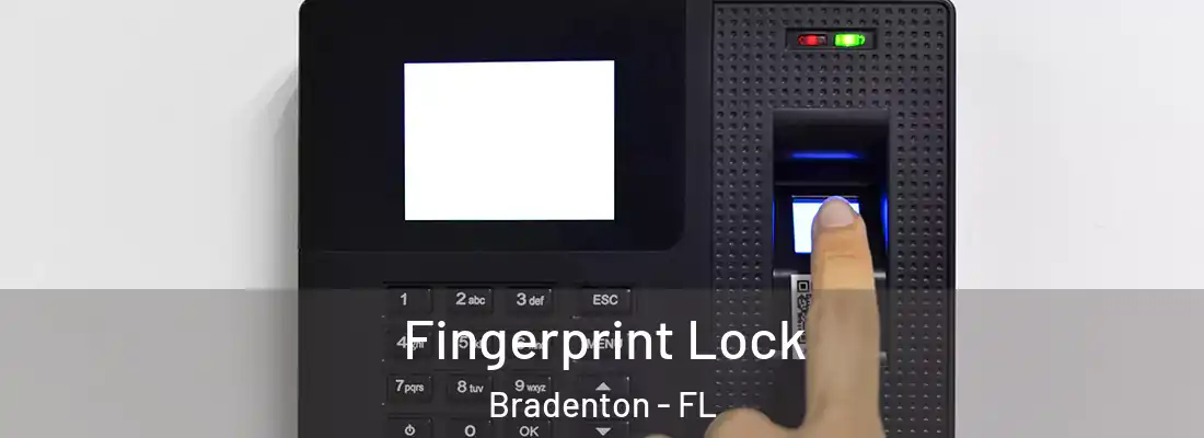  Fingerprint Lock Bradenton - FL