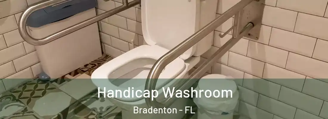  Handicap Washroom Bradenton - FL