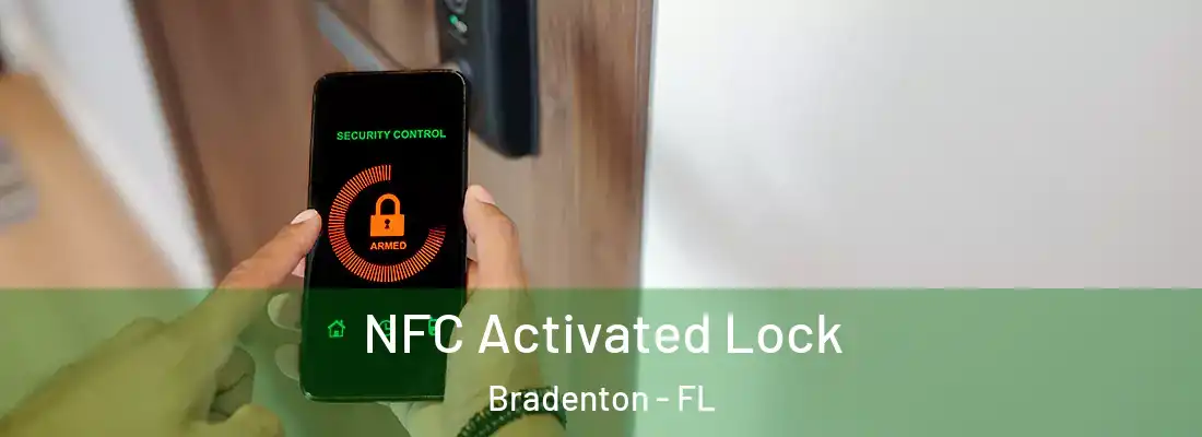  NFC Activated Lock Bradenton - FL