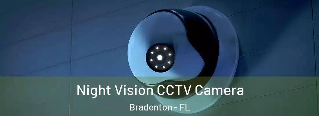  Night Vision CCTV Camera Bradenton - FL