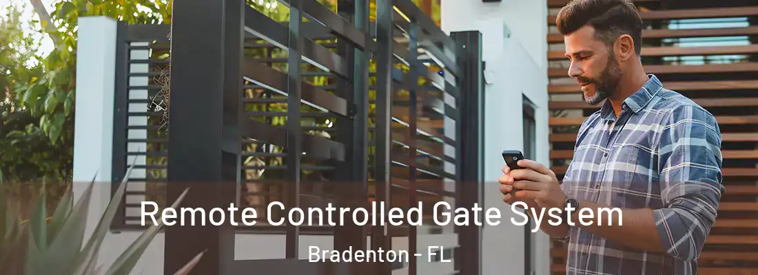  Remote Controlled Gate System Bradenton - FL