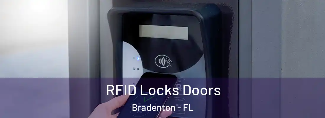  RFID Locks Doors Bradenton - FL