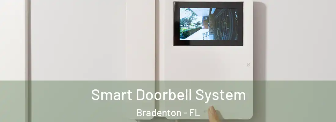  Smart Doorbell System Bradenton - FL