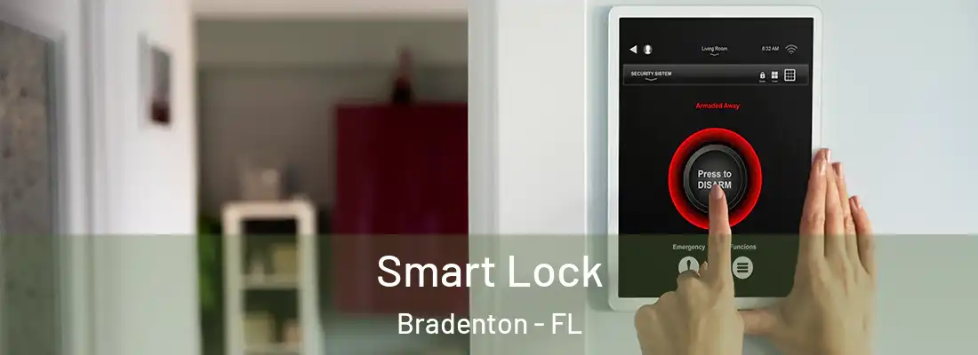  Smart Lock Bradenton - FL