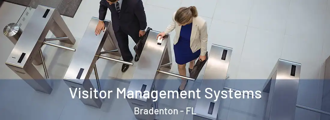  Visitor Management Systems Bradenton - FL