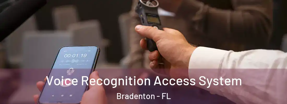  Voice Recognition Access System Bradenton - FL